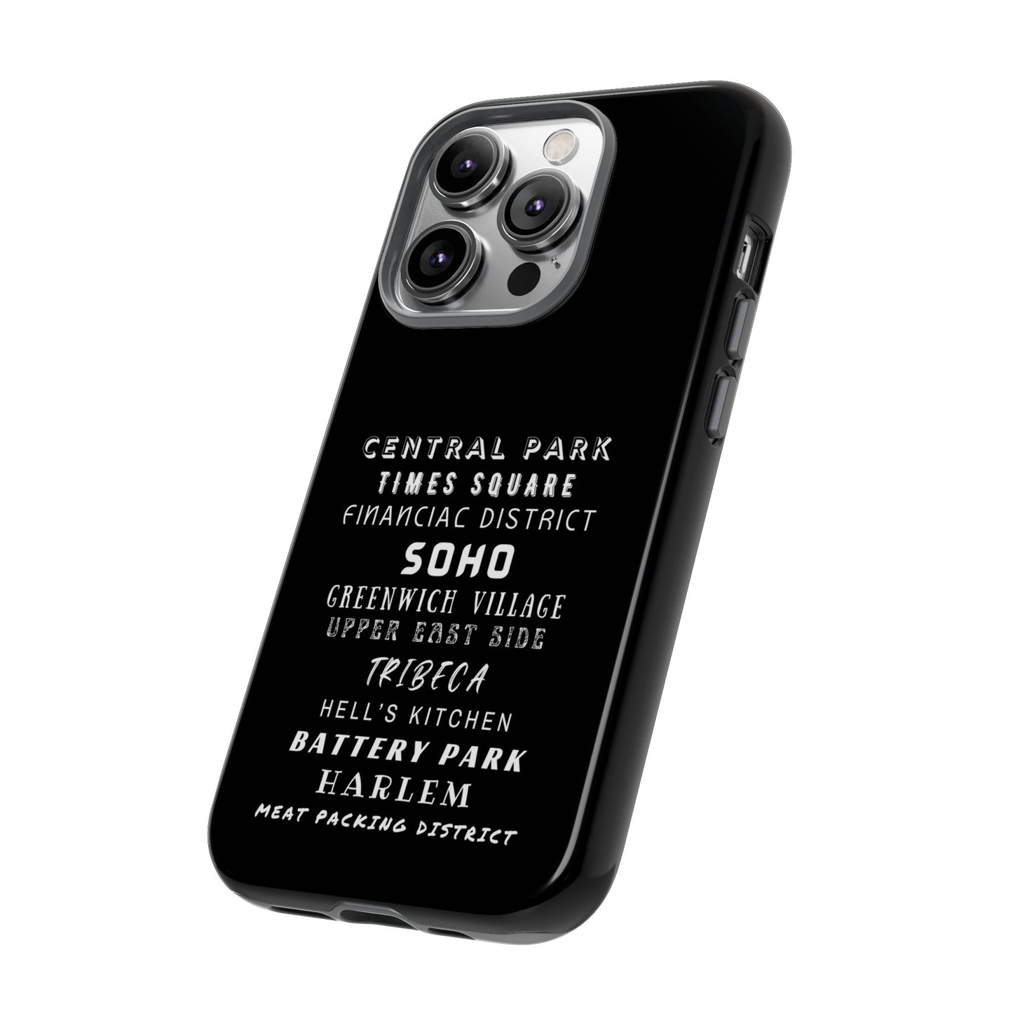 NYC NEIGHBORHOODS -Tough Phone Cases - Fits Most Phone Sizes!! (Dark GREY) "Great Gift For NYC Travelers"