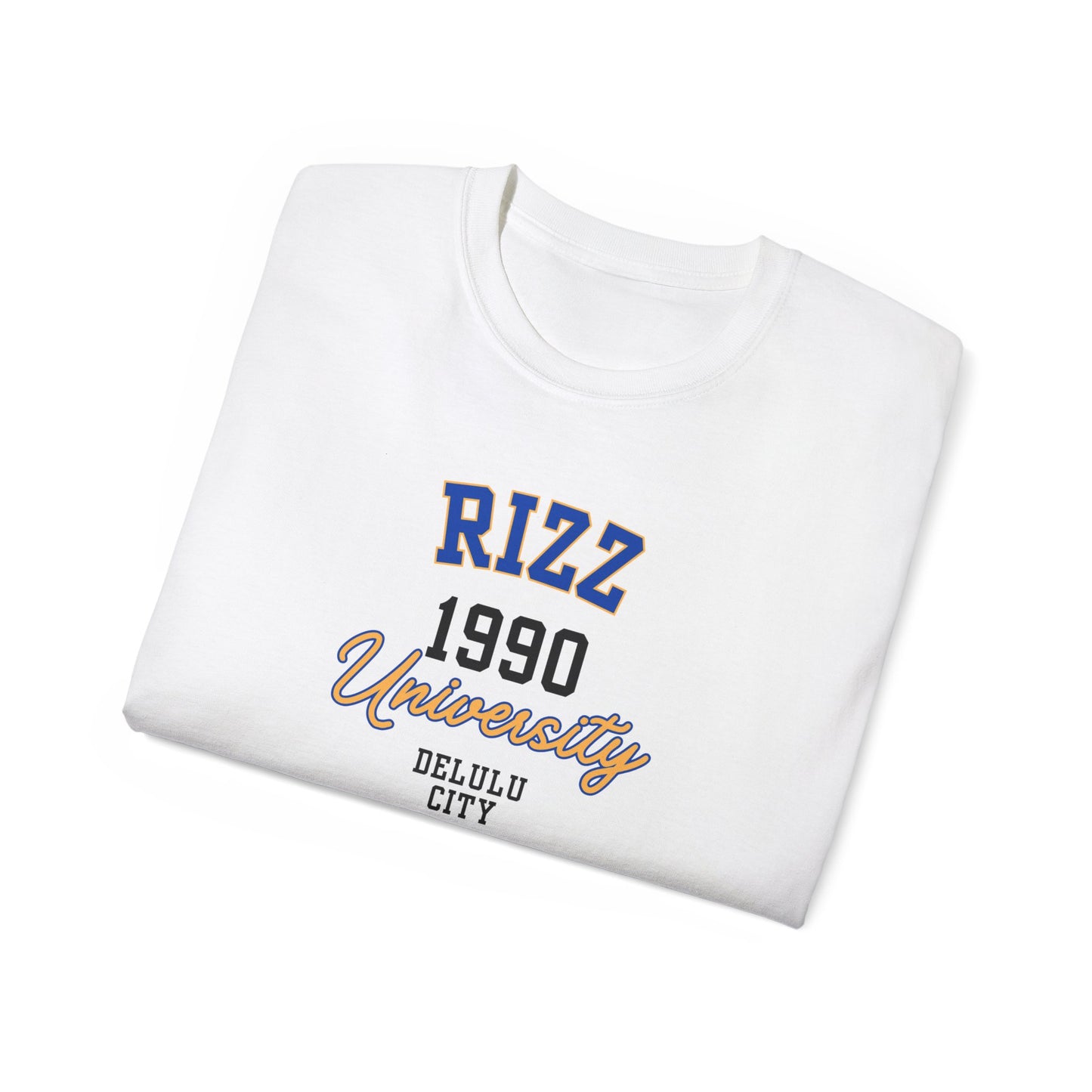 RIZZ UNIVERSITY 1990 DELULU CITY- T Shirt (VARIETY OF COLORS) “Funny T-Shirt That Speaks Fluent Sarcasm”