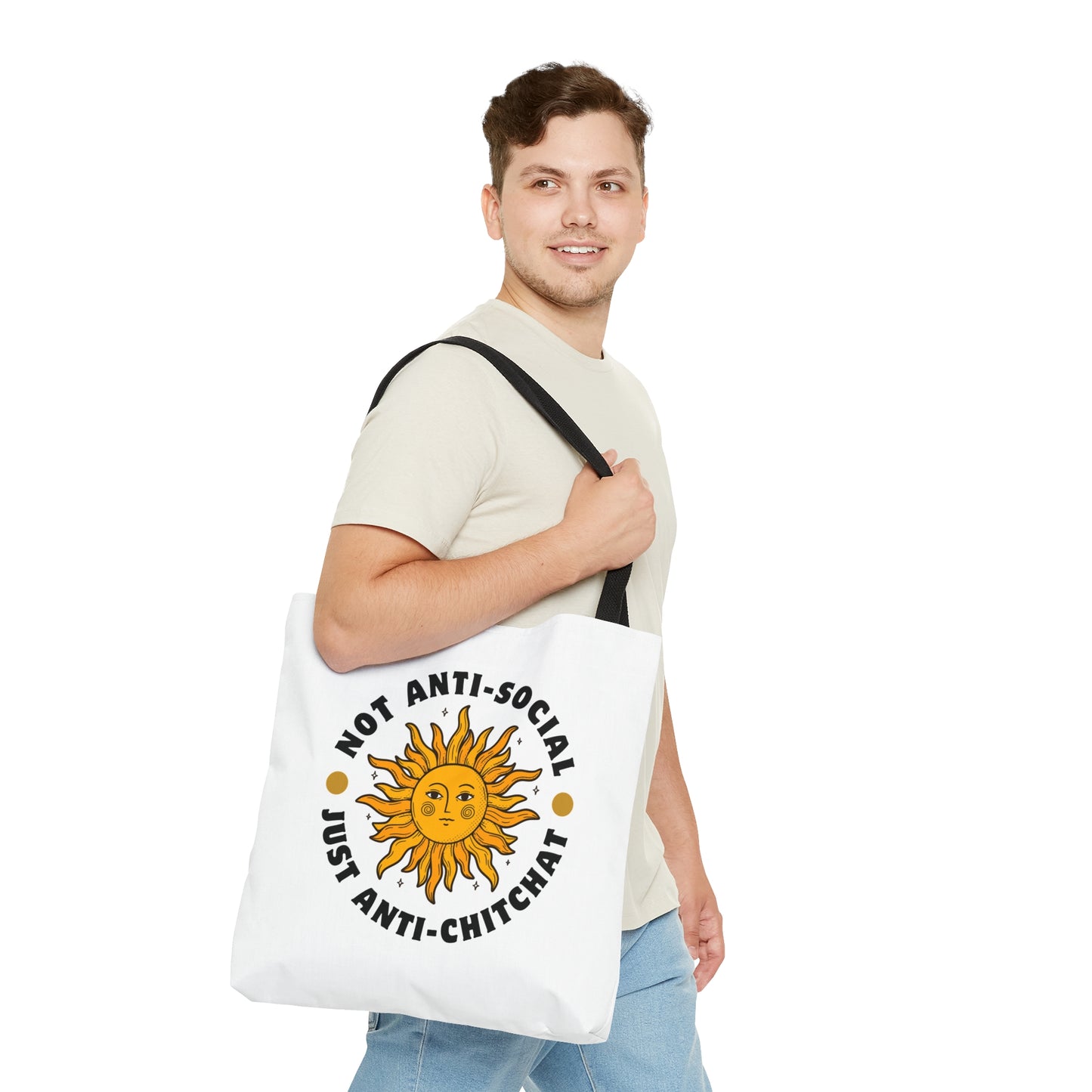 NOT ANTI-SOCIAL, JUST ANTI CHITCHAT- AOP Tote Bag-"Made For Weekends, Worthy Of Weekdays"