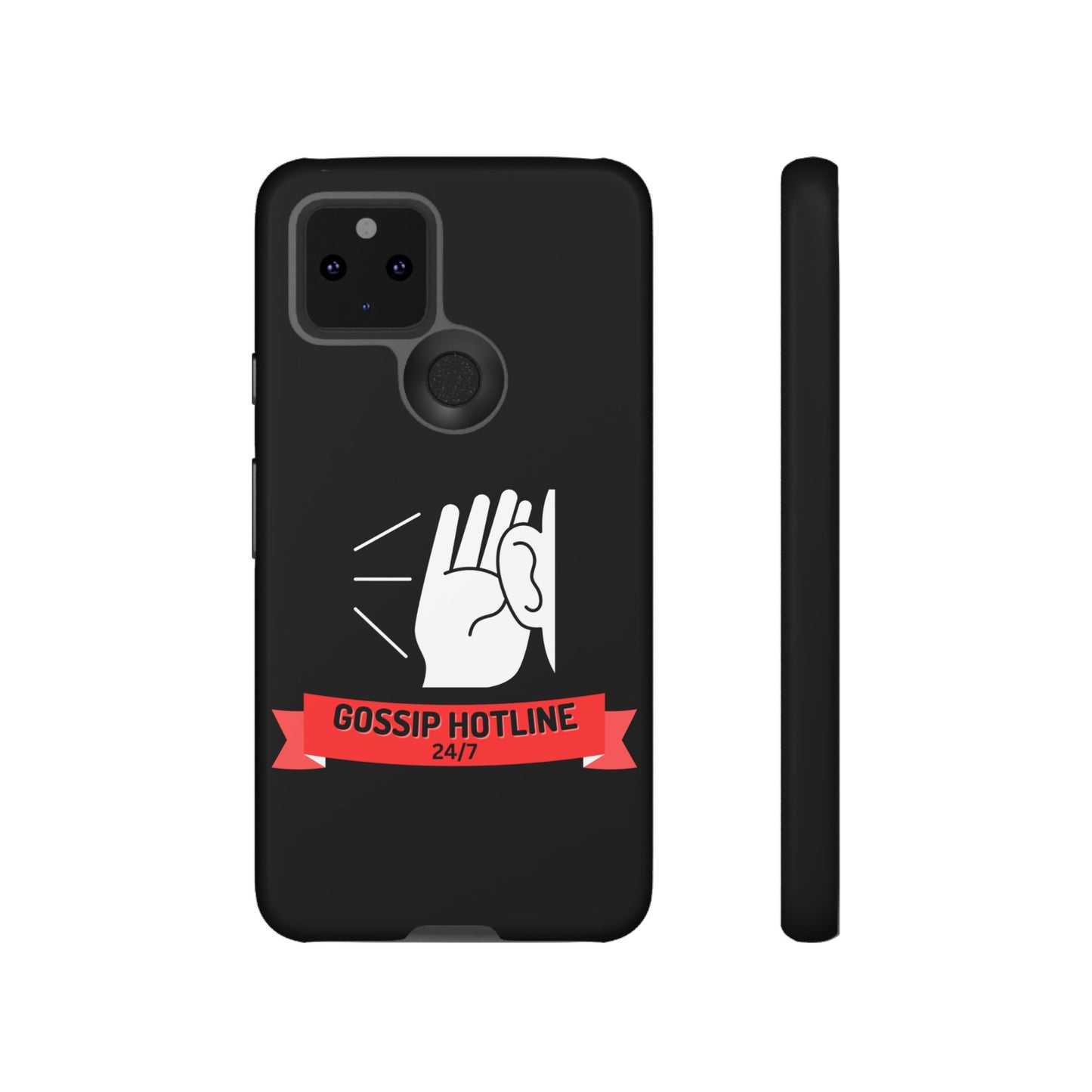 GOSSIP HOTLINE-Tough Phone Cases - Fits Most Phone Sizes!! (BLACK) "When Your Phone Case Spills The Tea"