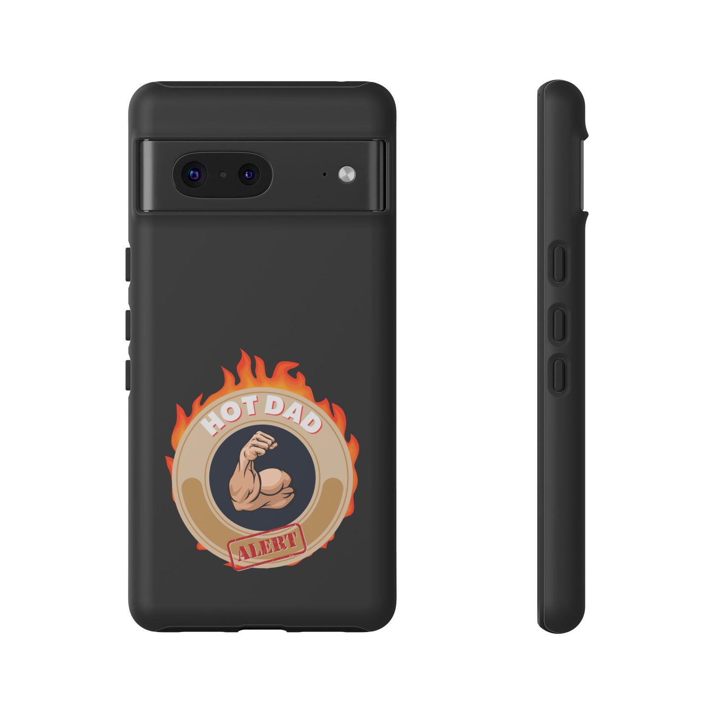 HOT DAD ALERT-Tough Phone Cases - Fits Most Phone Sizes!! (BLACK) "Smokin Hot Dad" Great Gift!