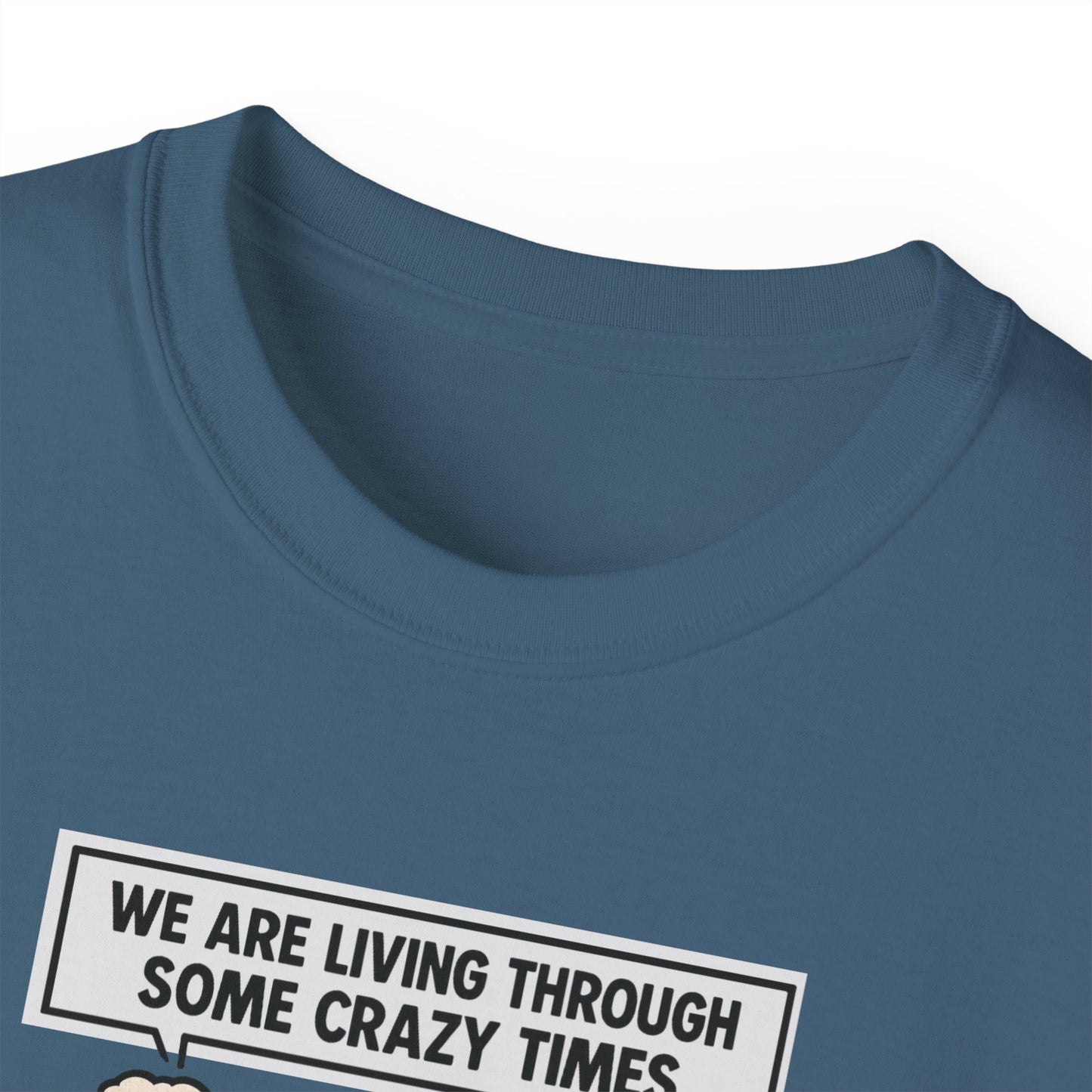 WE ARE LIVING THROUGH SOME CRAZY TIMES- AT LEAST WE STILL HAVE BEER - T Shirt! "Beer Enthusiast Activated"