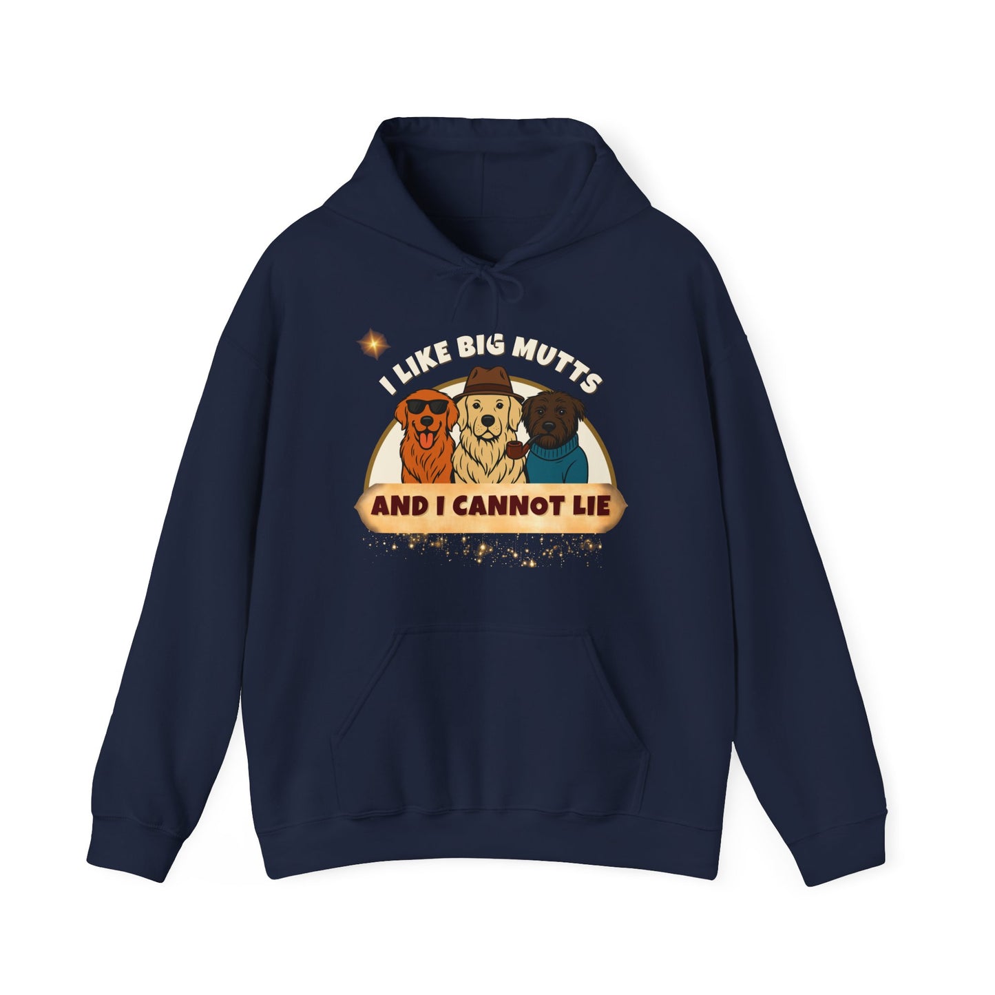 "I LIKE BIG MUTTS-AND I CANNOT LIE- Unisex Heavy Blend Hooded Sweatshirt -(VARIETY OF COLORS) "WHEN YOU LOVE BIG DOGS"
