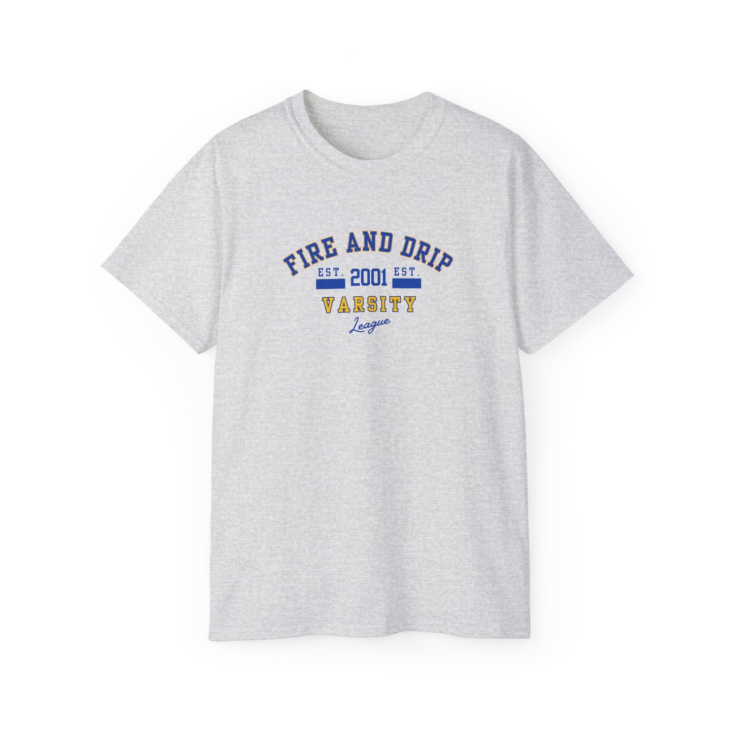 FIRE AND DRIP VARSITY 2001- T Shirt (VARIETY OF COLORS) TOP PICK! “Elevate Your Everyday with a Statement Tee”