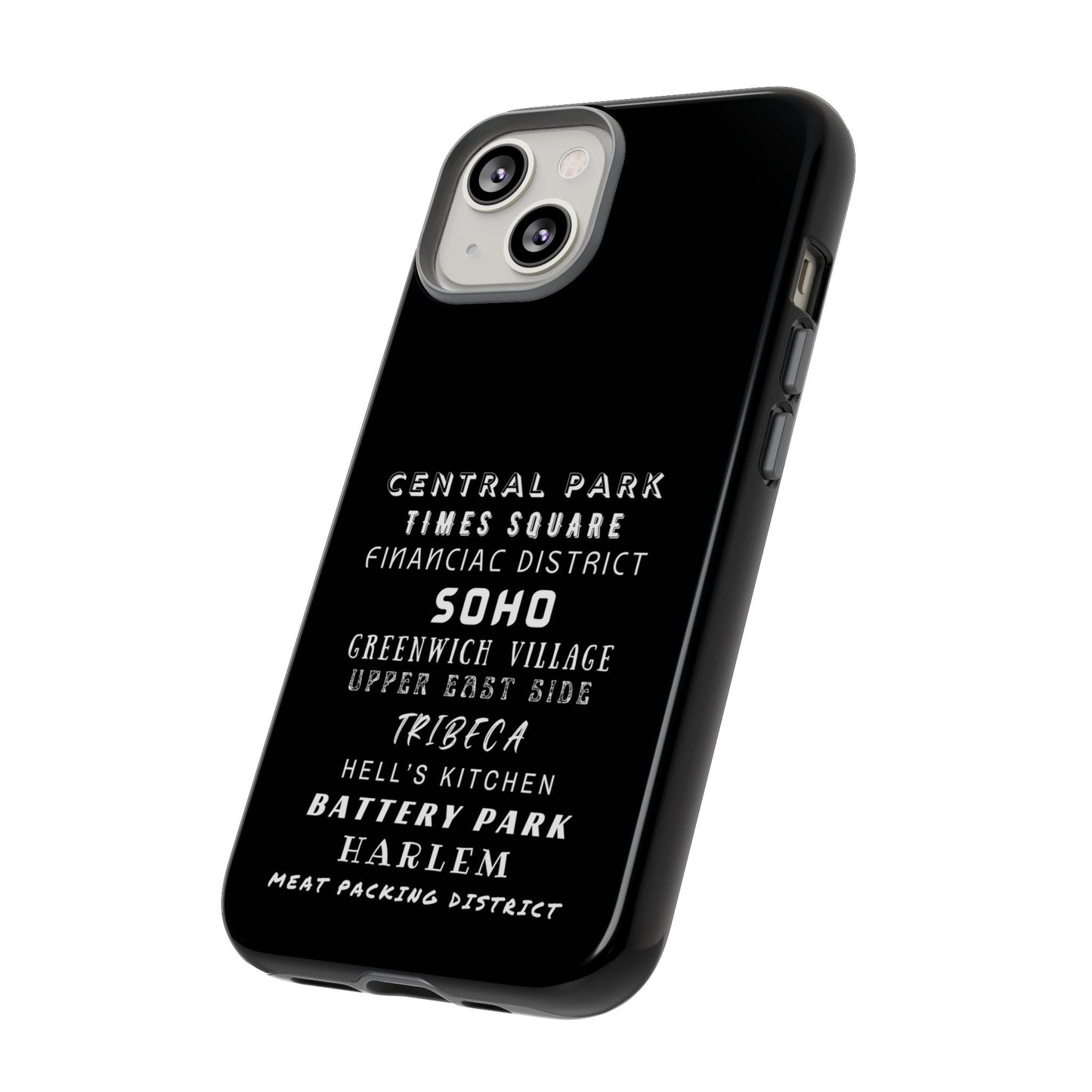 NYC NEIGHBORHOODS -Tough Phone Cases - Fits Most Phone Sizes!! (Dark GREY) "Great Gift For NYC Travelers"