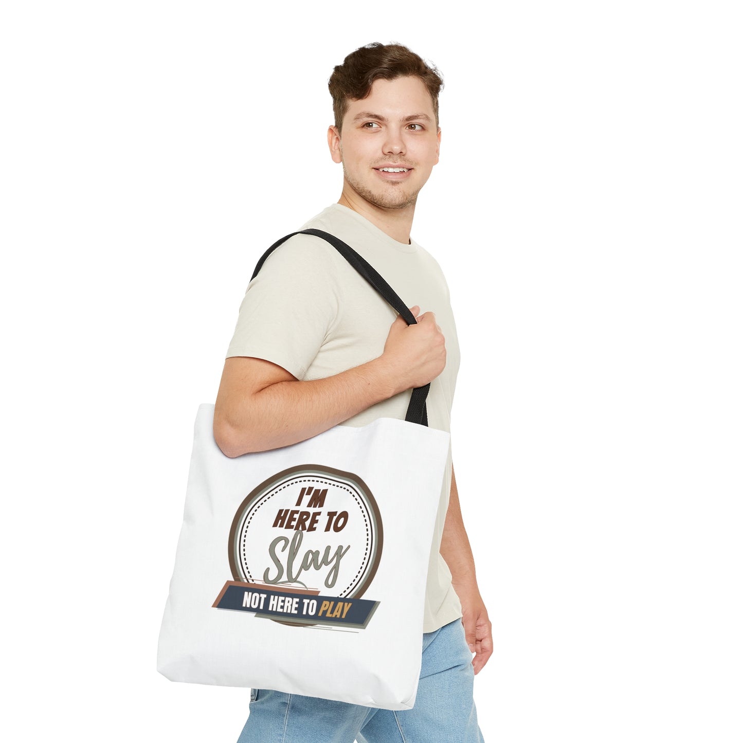I'M HERE TO SLAY- NOT HERE TO PLAY- AOP Tote Bag (white)"From Books To Beaches, This Tote Has Your Back"