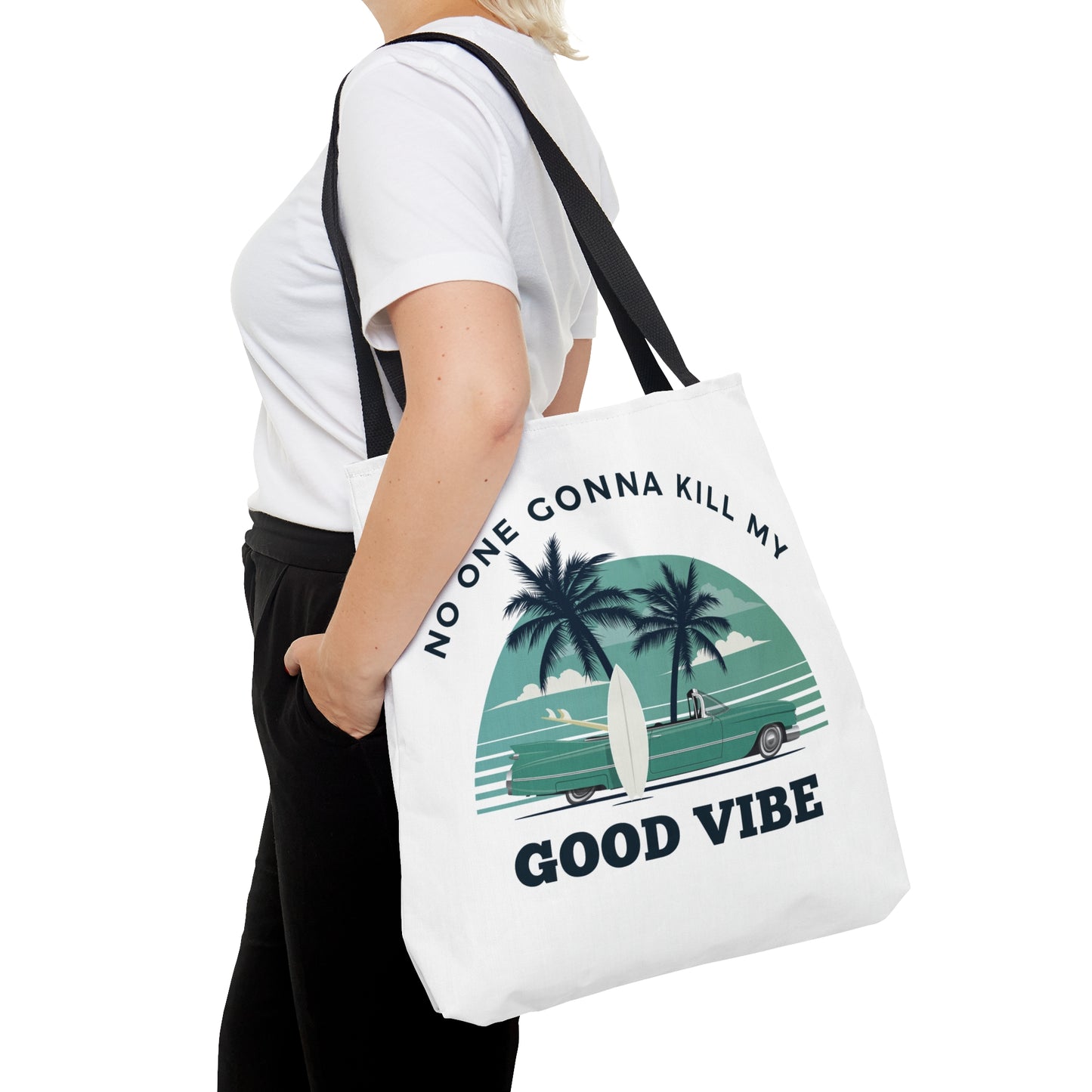 NO ONE GONNA KILL MY GOOD VIBE- AOP Tote Bag