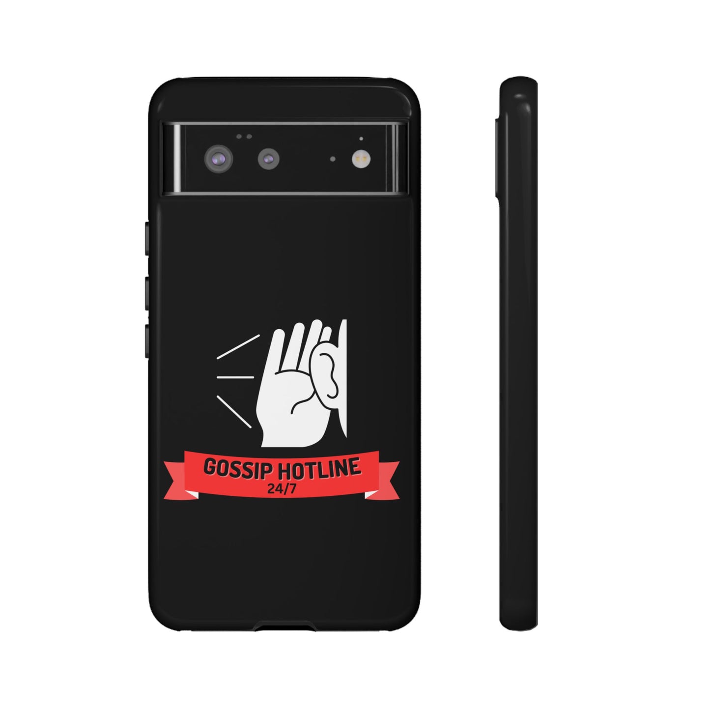 GOSSIP HOTLINE-Tough Phone Cases - Fits Most Phone Sizes!! (BLACK) "When Your Phone Case Spills The Tea"