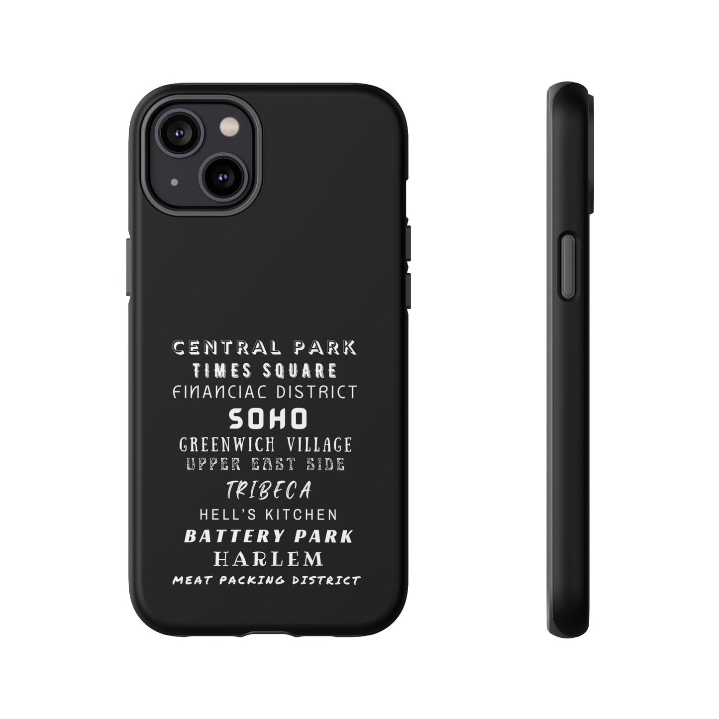 NYC NEIGHBORHOODS -Tough Phone Cases - Fits Most Phone Sizes!! (Dark GREY) "Great Gift For NYC Travelers"