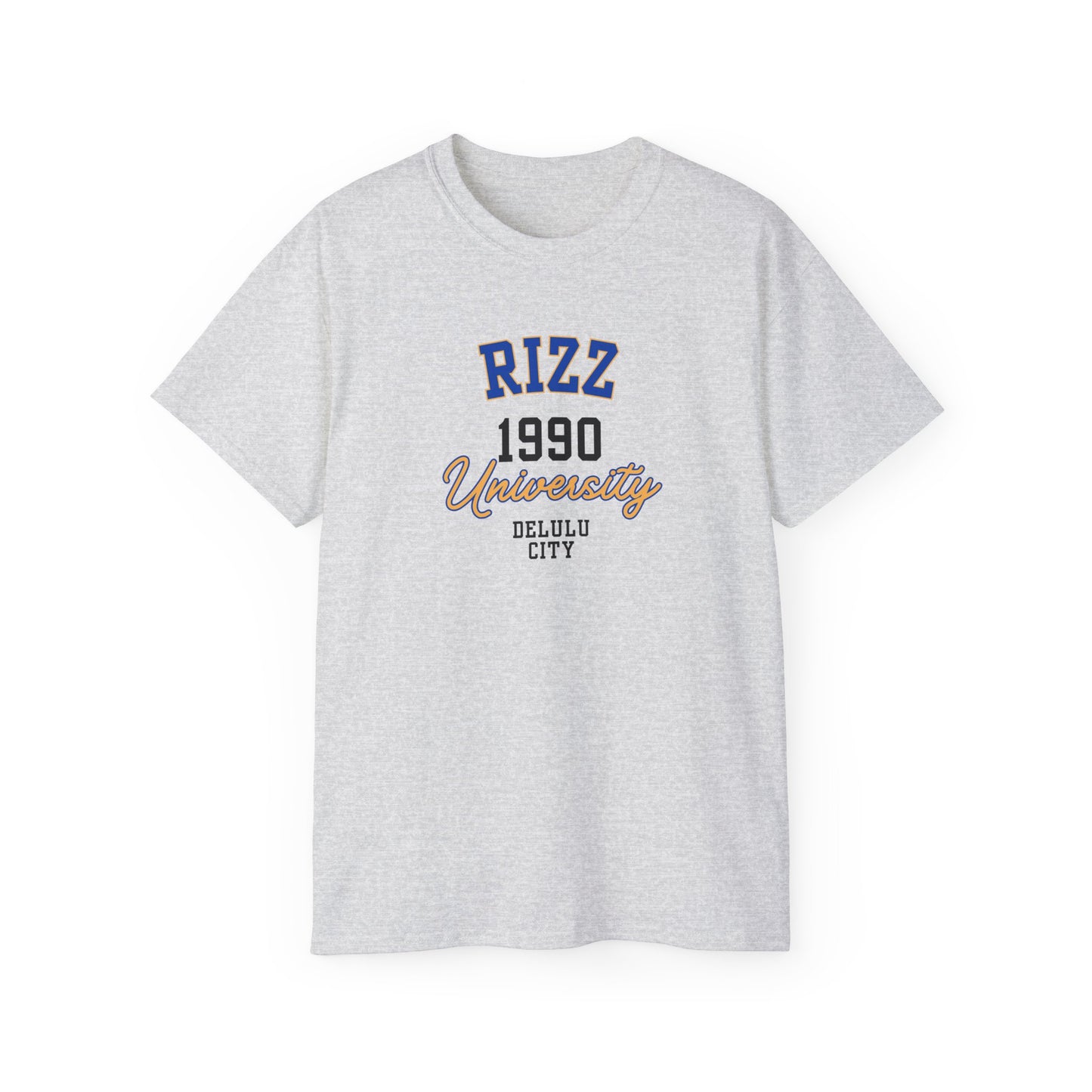 RIZZ UNIVERSITY 1990 DELULU CITY- T Shirt (VARIETY OF COLORS) “Funny T-Shirt That Speaks Fluent Sarcasm”