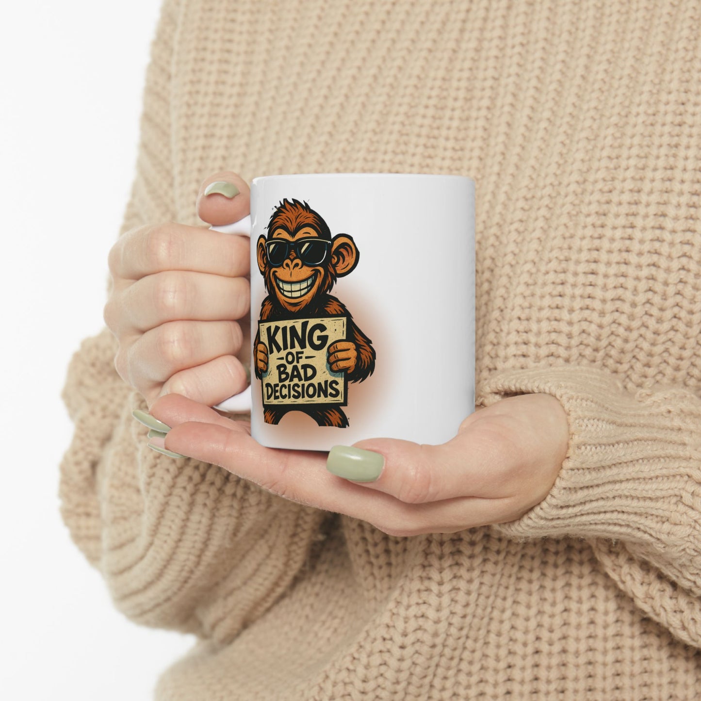 KING OF BAD DECISIONS- Ceramic Mug 11oz