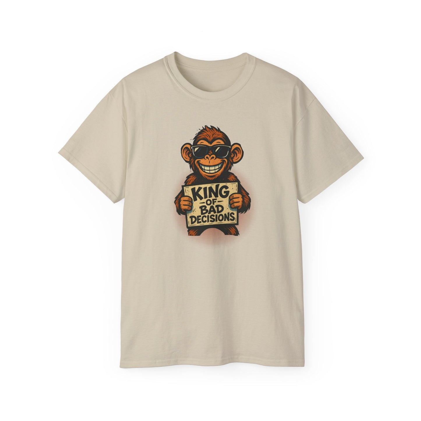 KING of BAD DECISIONS - T Shirt (variety Of Colors)“Funny T-Shirt With Zero Regrets and Maximum Vibes”
