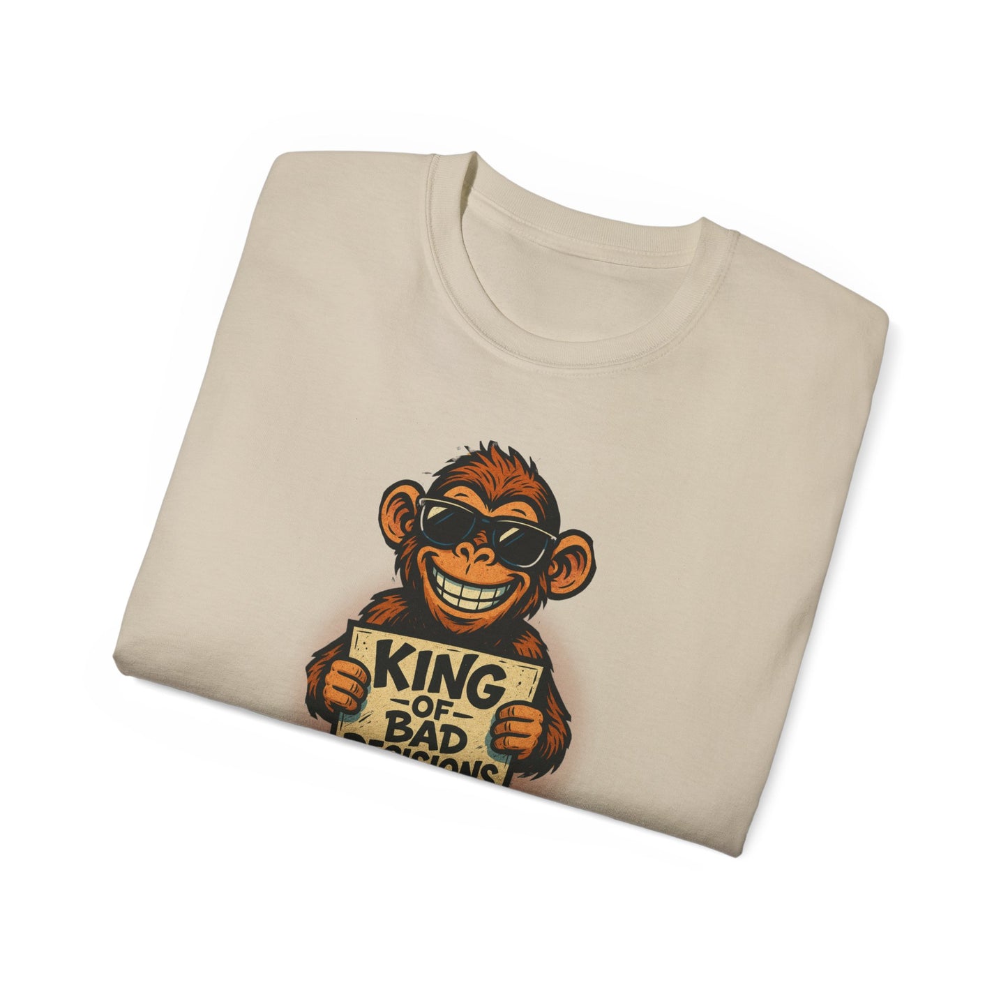 KING of BAD DECISIONS - T Shirt (variety Of Colors)“Funny T-Shirt With Zero Regrets and Maximum Vibes”
