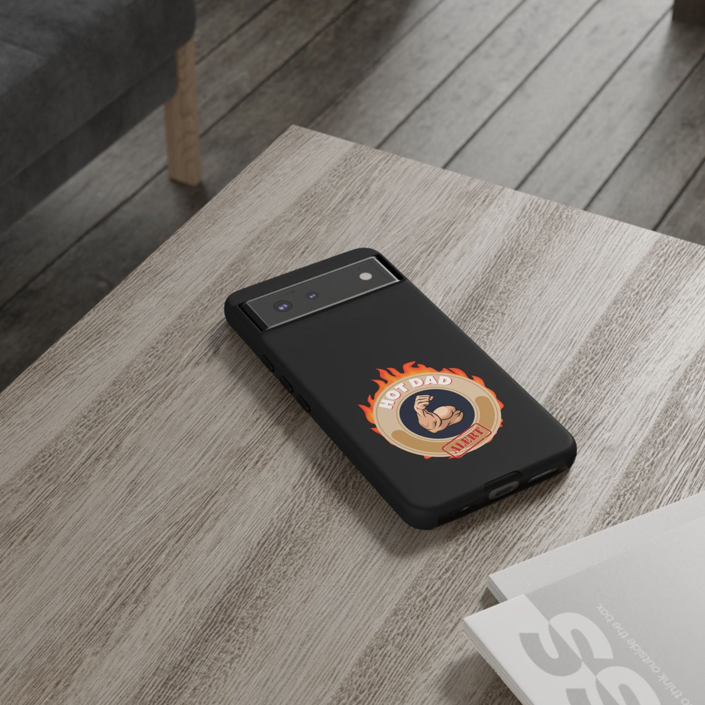 HOT DAD ALERT-Tough Phone Cases - Fits Most Phone Sizes!! (BLACK) "Smokin Hot Dad" Great Gift!