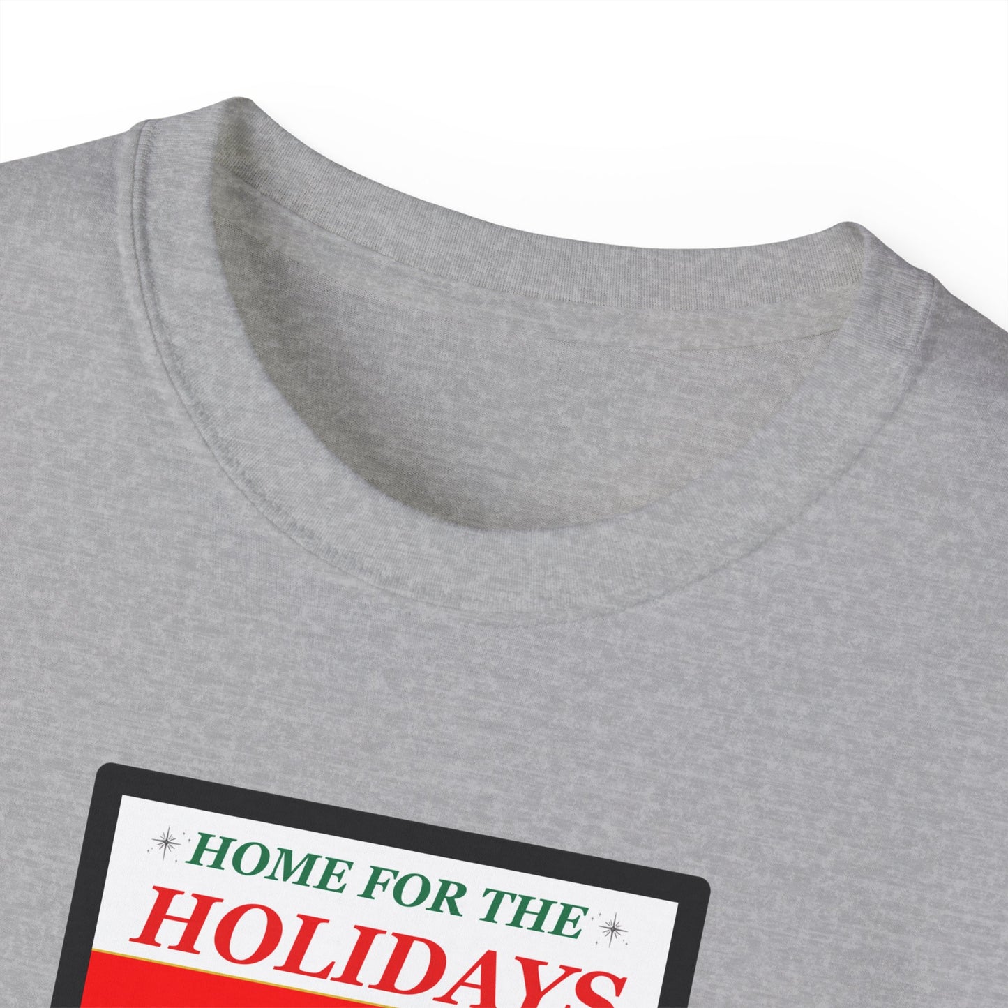 "HOME FOR THE HOLIDAYS-DRAMA ZONE"- - T Shirt (VARIETY OF COLORS) "Scary Family Vibes"