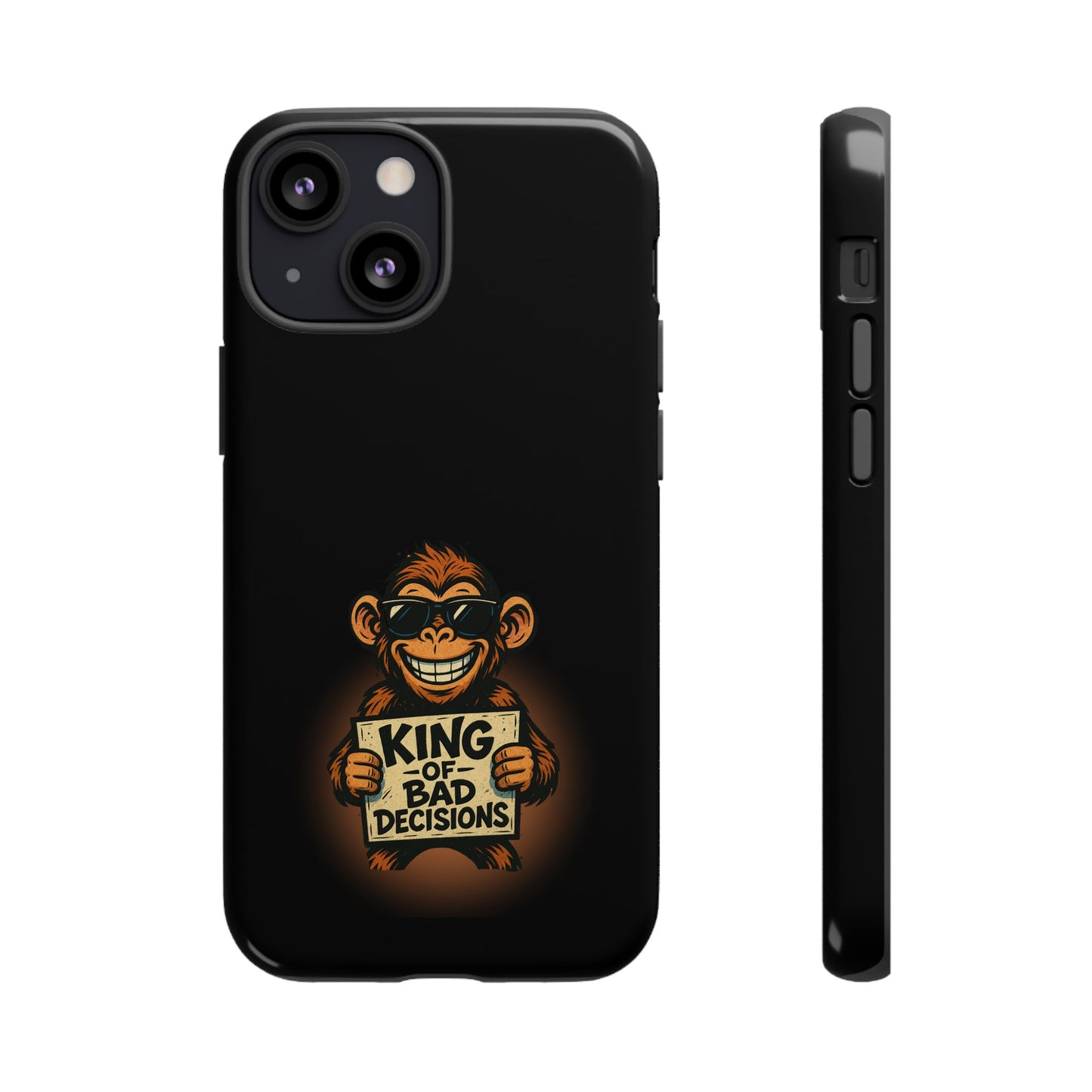 King of Bad Decisions-Tough Phone Cases - Fits Most Phone Sizes!! (BLACK) "The Self Awareness Phone Case" Great Gift Ideas!