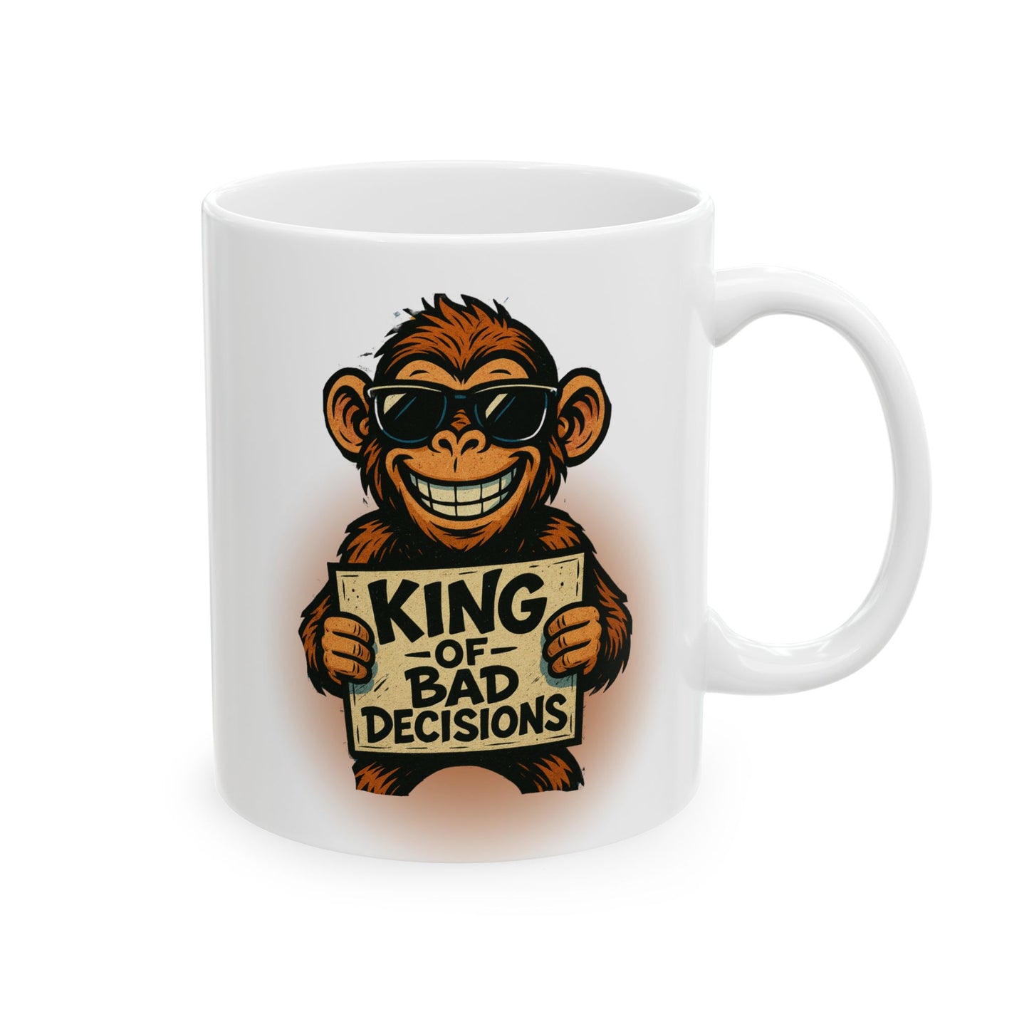 KING OF BAD DECISIONS- Ceramic Mug 11oz