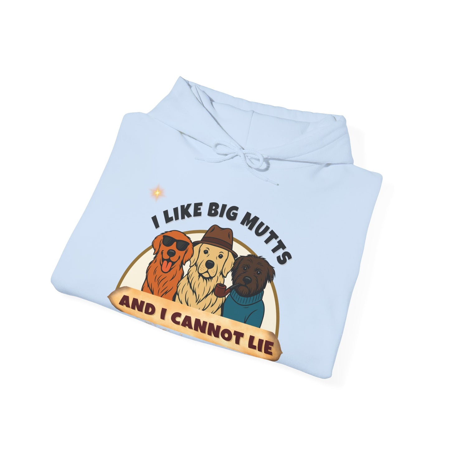"I LIKE BIG MUTTS-AND I CANNOT LIE- Unisex Heavy Blend Hooded Sweatshirt -(LIGHT COLORS) "WHEN YOU LOVE BIG DOGS"
