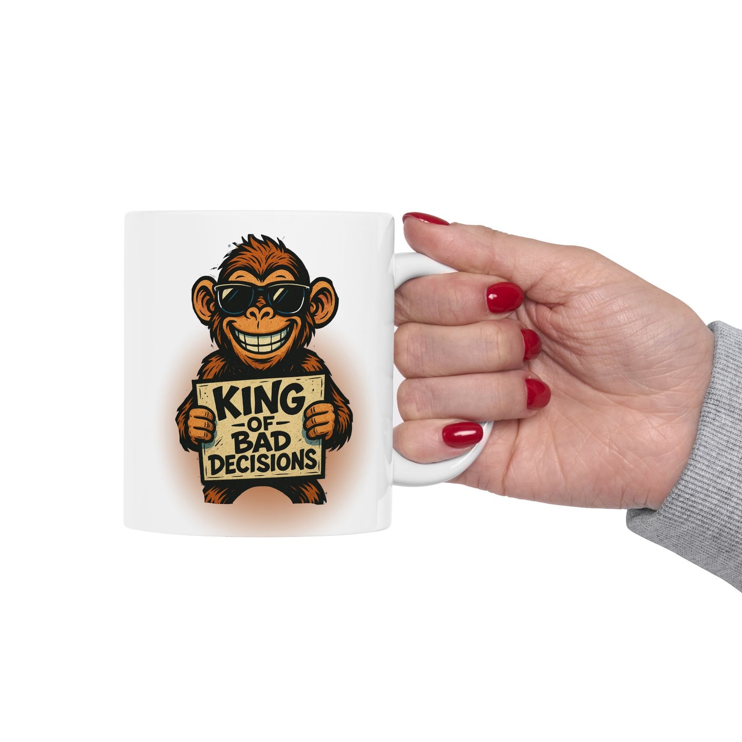 KING OF BAD DECISIONS- Ceramic Mug 11oz