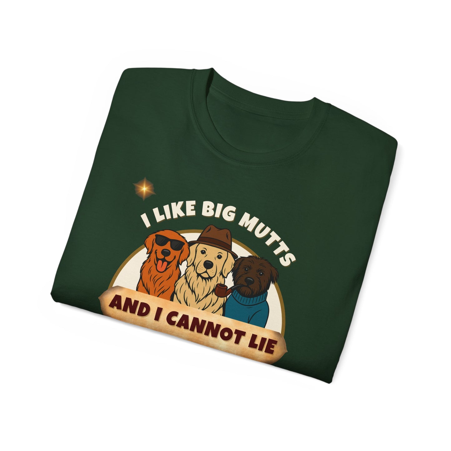 "I LIKE BIG MUTTS AND I CANNOT LIE"- T Shirt (VARIETY OF COLORS) "When Your Dog Has It's Own Zip Code"