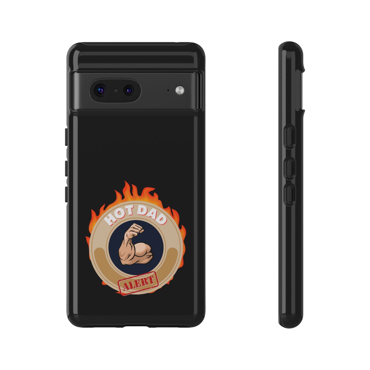 HOT DAD ALERT-Tough Phone Cases - Fits Most Phone Sizes!! (BLACK) "Smokin Hot Dad" Great Gift!