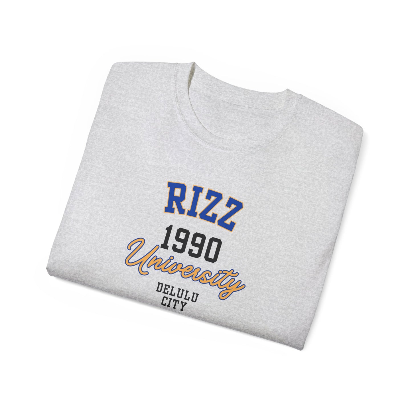 RIZZ UNIVERSITY 1990 DELULU CITY- T Shirt (VARIETY OF COLORS) “Funny T-Shirt That Speaks Fluent Sarcasm”