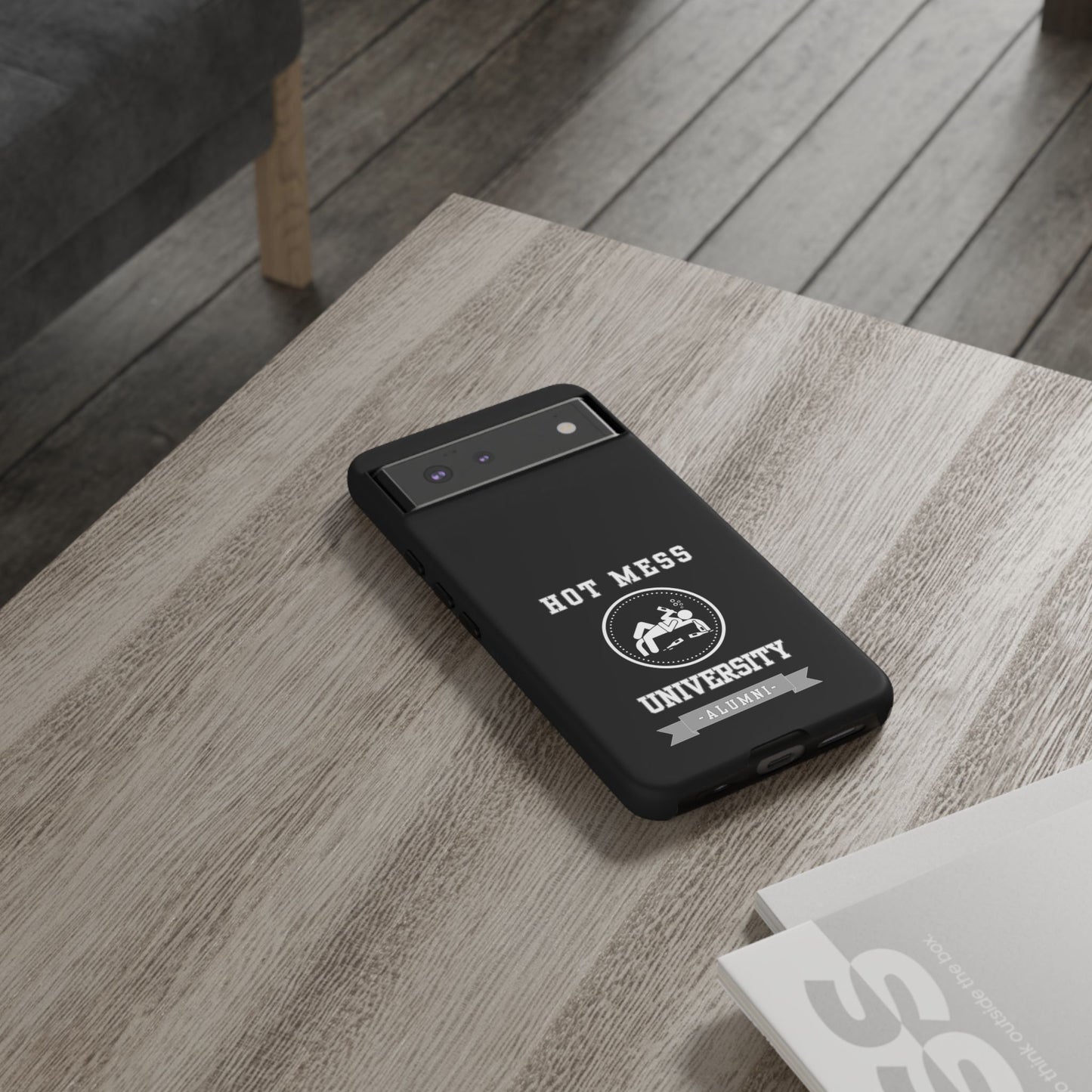 HOT MESS UNIVERSITY -Tough Phone Cases - Fits Most Phone Sizes!! (BLACK) "A+ In Phone Etiquette"