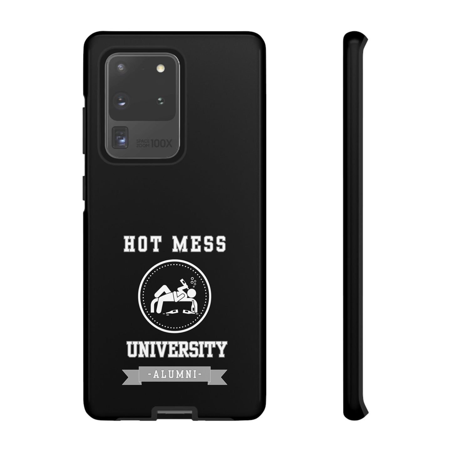 HOT MESS UNIVERSITY -Tough Phone Cases - Fits Most Phone Sizes!! (BLACK) "A+ In Phone Etiquette"