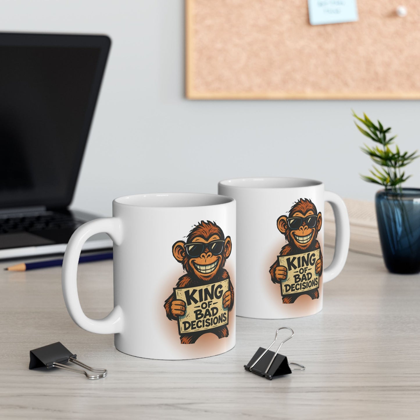 KING OF BAD DECISIONS- Ceramic Mug 11oz