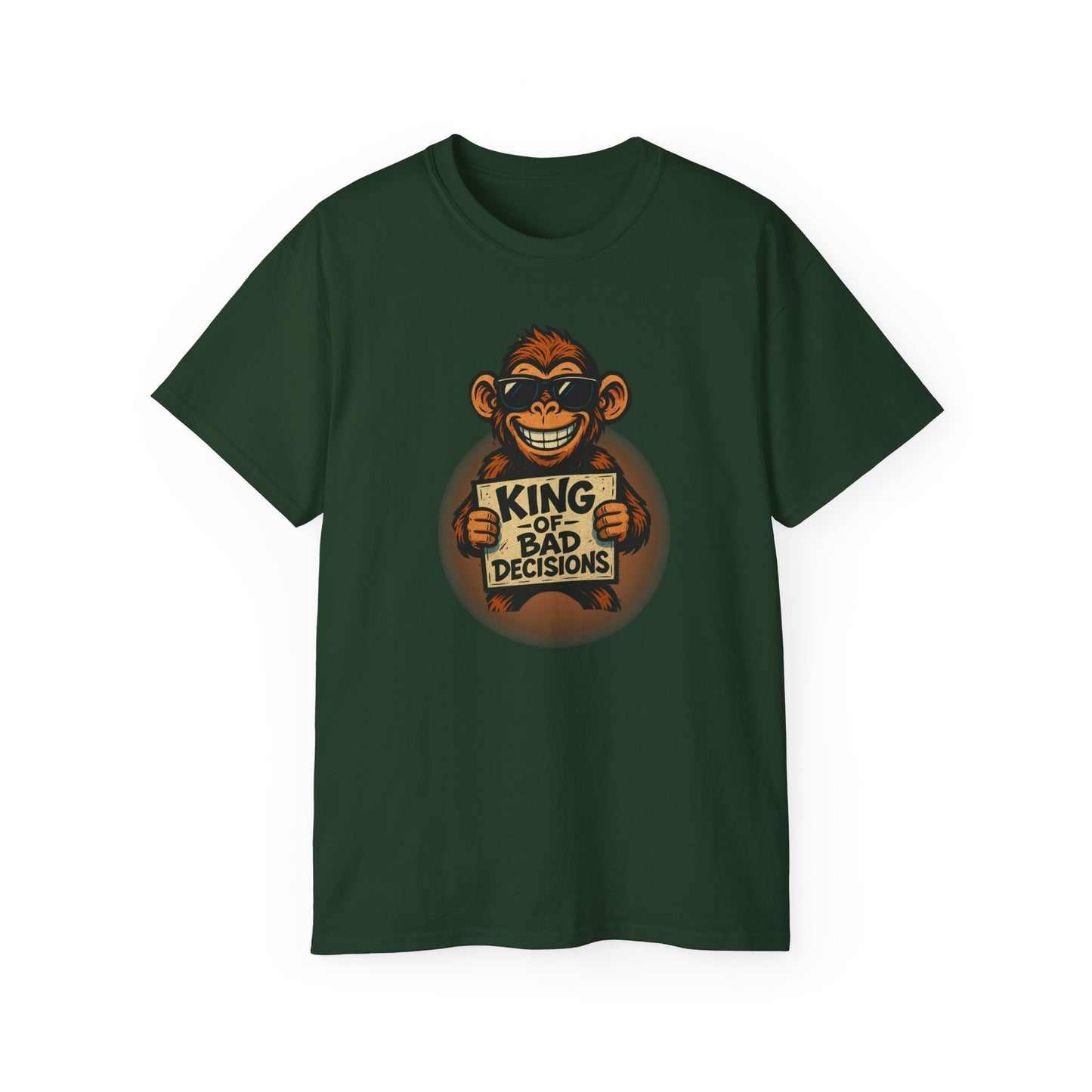 KING of BAD DECISIONS - T Shirt (variety Of Colors)“Funny T-Shirt With Zero Regrets and Maximum Vibes”