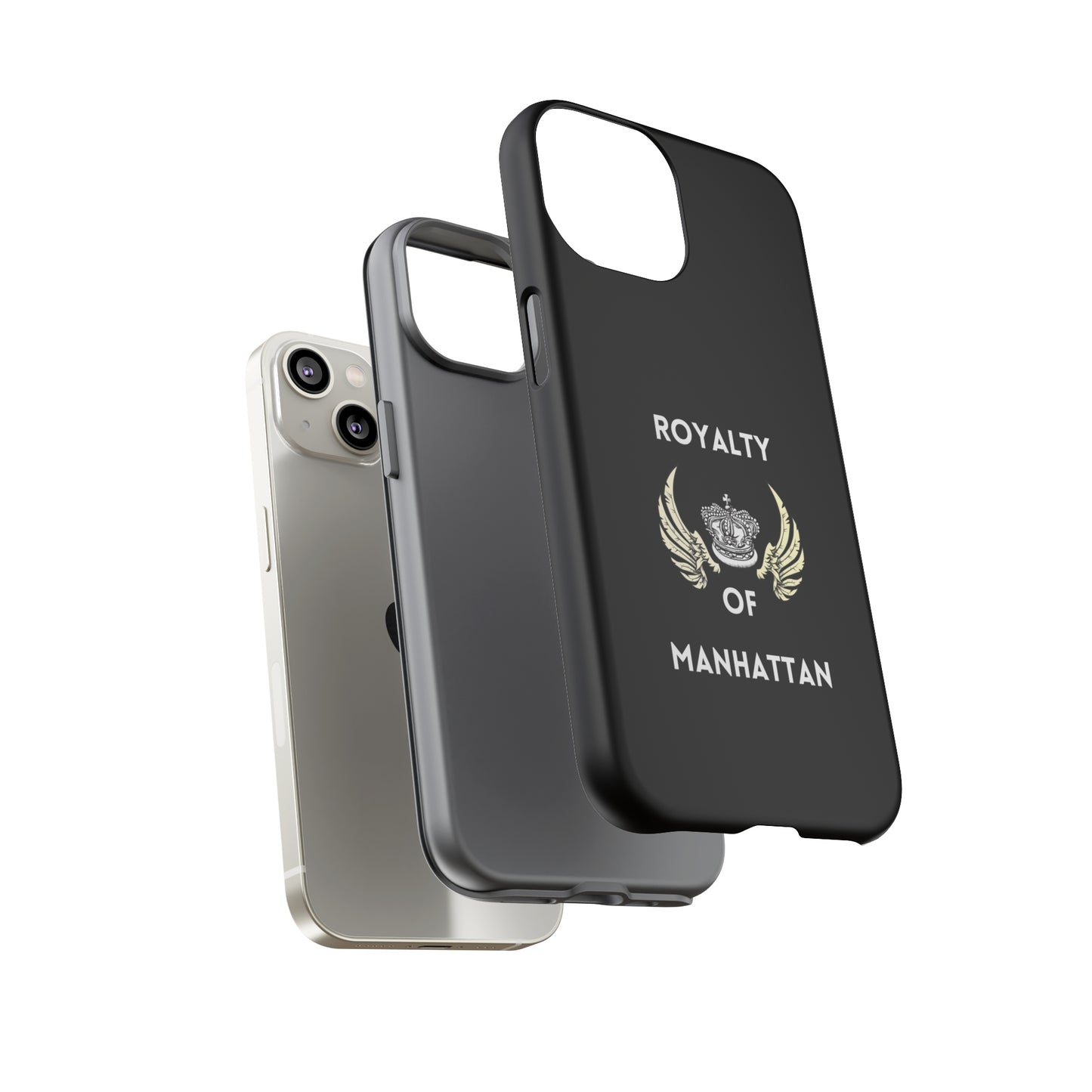 ROYALTY OF MANHATTAN -Tough Phone Cases - Fits Most Phone Sizes!! (BLACK)