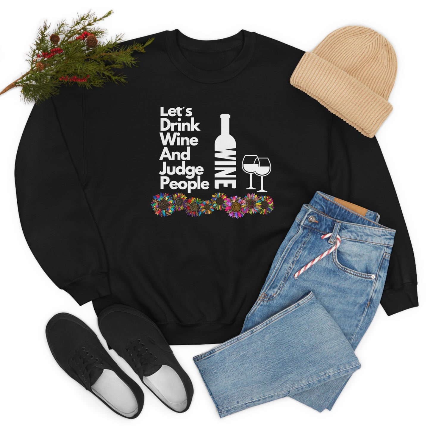 LETS DRINK WINE AND JUDGE- Unisex Heavy Blend Crewneck Sweatshirt (VARIETY OF COLORS) "Great Pick For Fall"