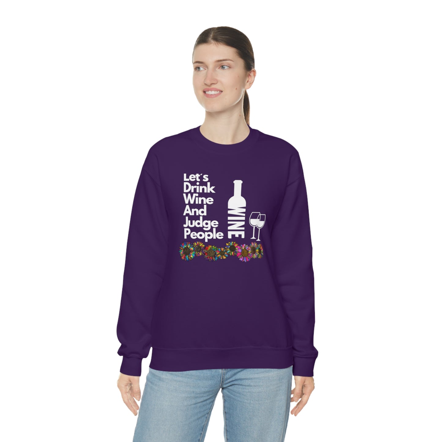 LETS DRINK WINE AND JUDGE- Unisex Heavy Blend Crewneck Sweatshirt (VARIETY OF COLORS) "Great Pick For Fall"