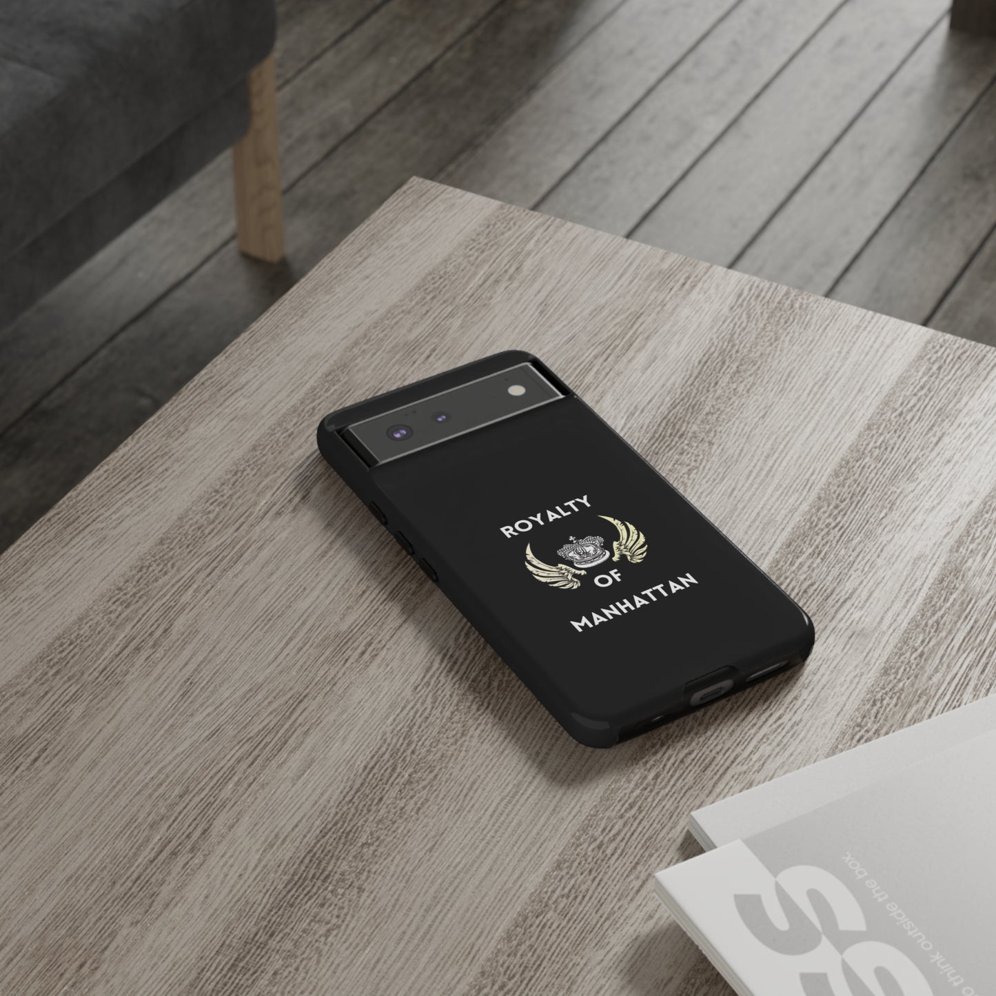 ROYALTY OF MANHATTAN -Tough Phone Cases - Fits Most Phone Sizes!! (BLACK)