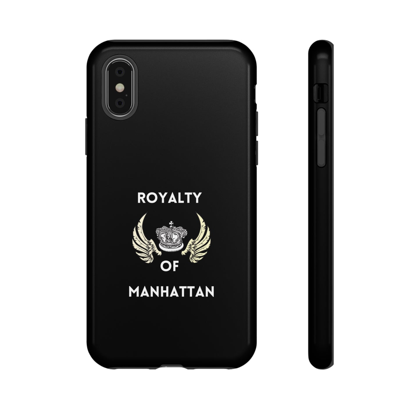 ROYALTY OF MANHATTAN -Tough Phone Cases - Fits Most Phone Sizes!! (BLACK)