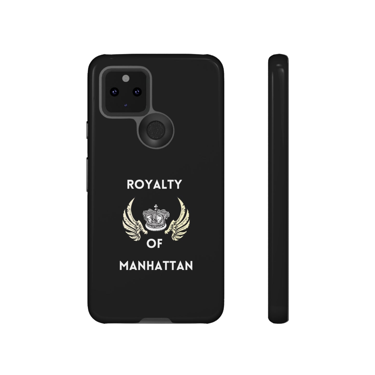 ROYALTY OF MANHATTAN -Tough Phone Cases - Fits Most Phone Sizes!! (BLACK)