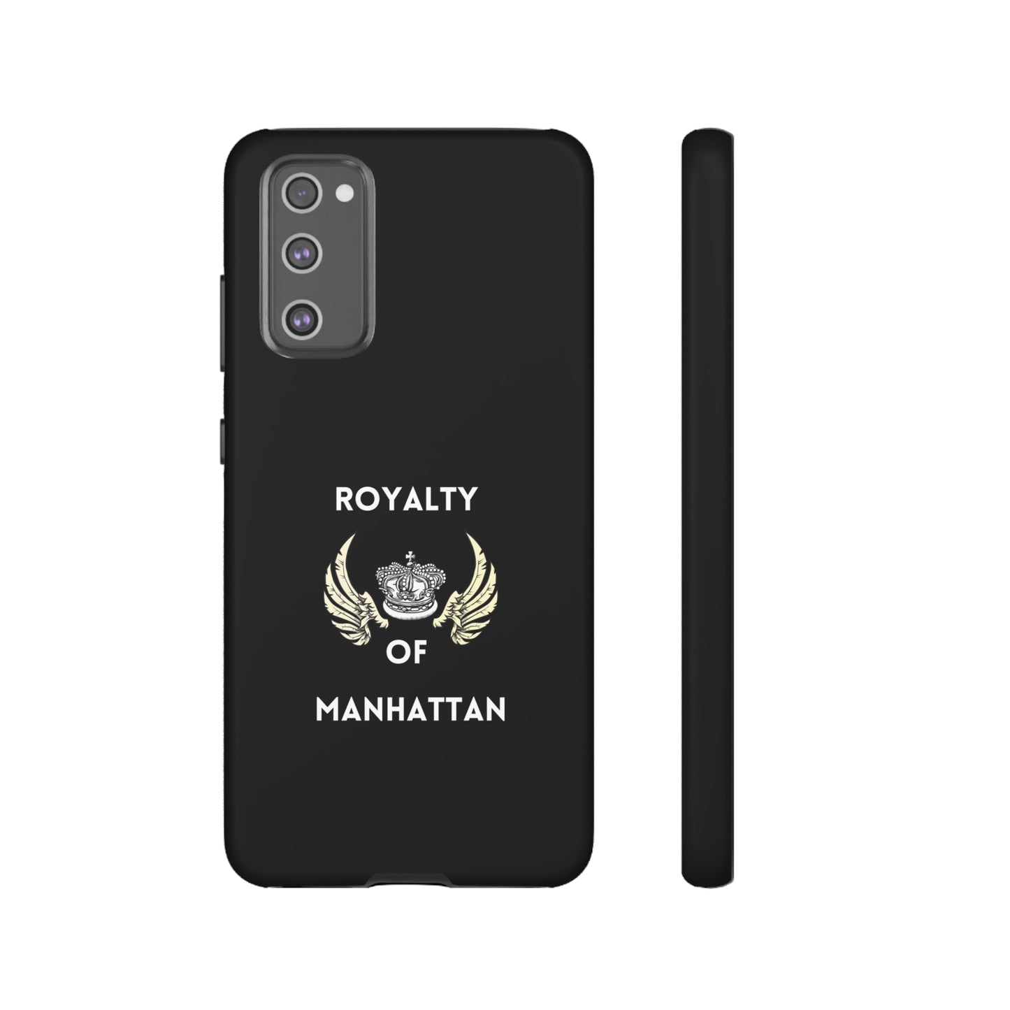 ROYALTY OF MANHATTAN -Tough Phone Cases - Fits Most Phone Sizes!! (BLACK)
