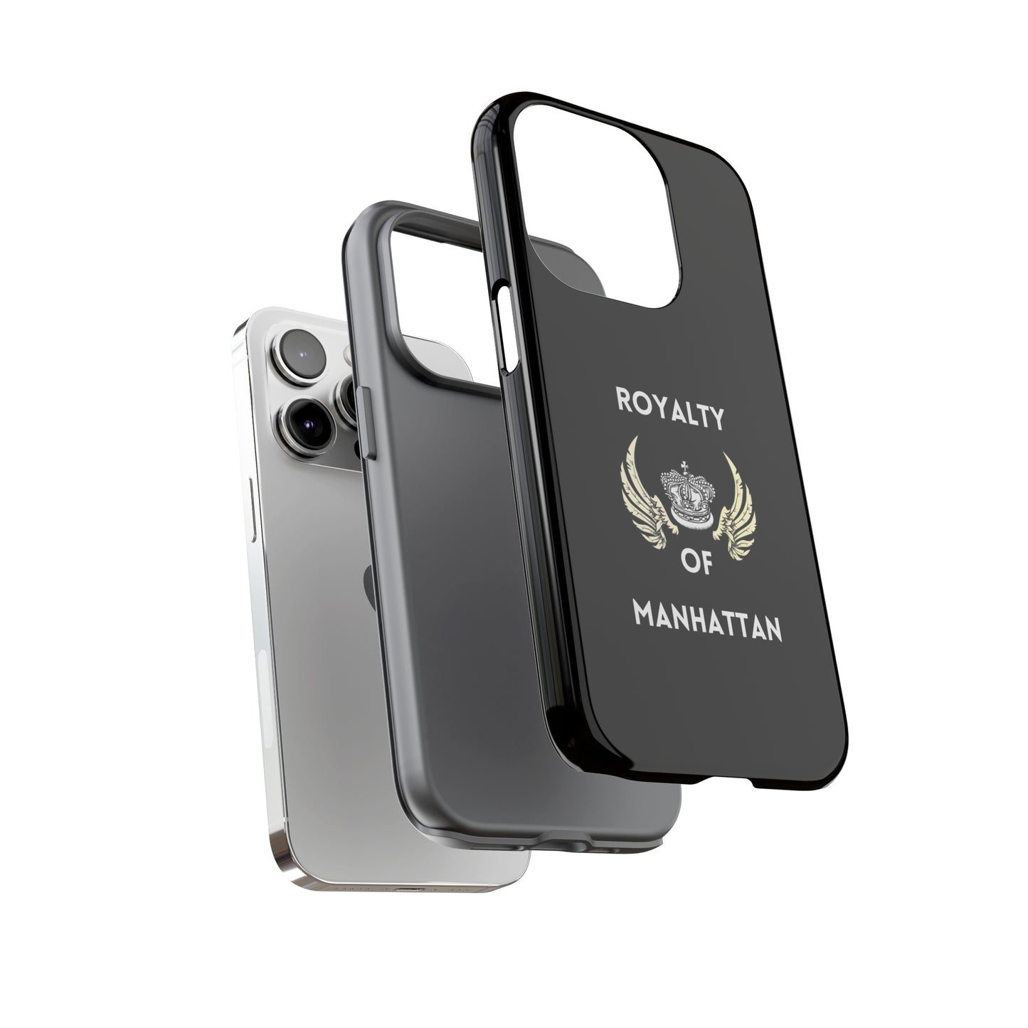 ROYALTY OF MANHATTAN -Tough Phone Cases - Fits Most Phone Sizes!! (BLACK)