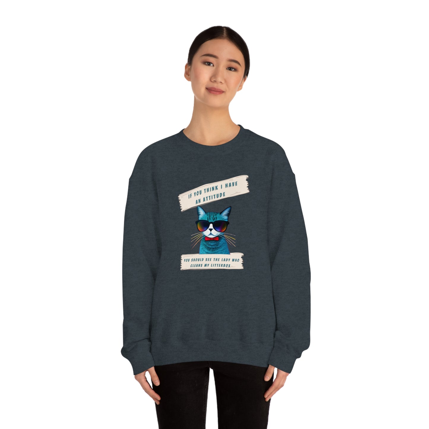 CAT ATTITUDE- Unisex Heavy Blend Crewneck Sweatshirt (VARIETY OF COLORS)"Trendy Cat Lover Graphic Tee”