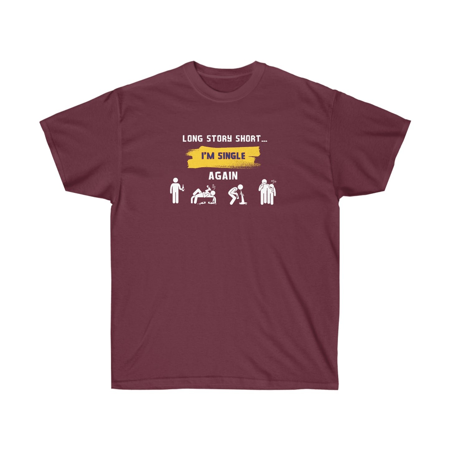LONG STORY SHORT I’M SINGLE- T-Shirt (VARIETY OF COLORS) GREAT GIFT FOR THOSE “Single by Choice, Slaying by Nature Funny Tee”