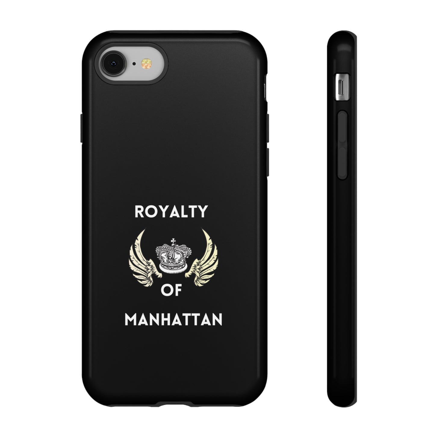 ROYALTY OF MANHATTAN -Tough Phone Cases - Fits Most Phone Sizes!! (BLACK)