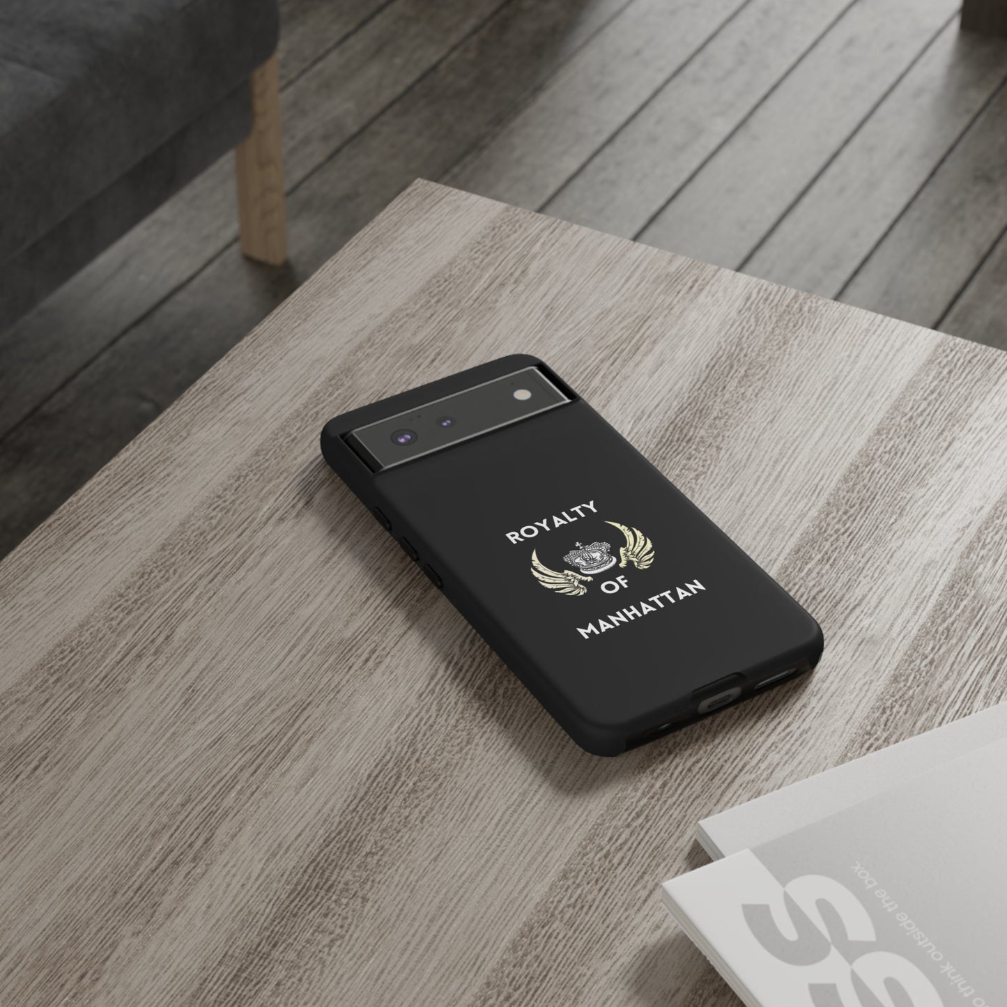 ROYALTY OF MANHATTAN -Tough Phone Cases - Fits Most Phone Sizes!! (BLACK)