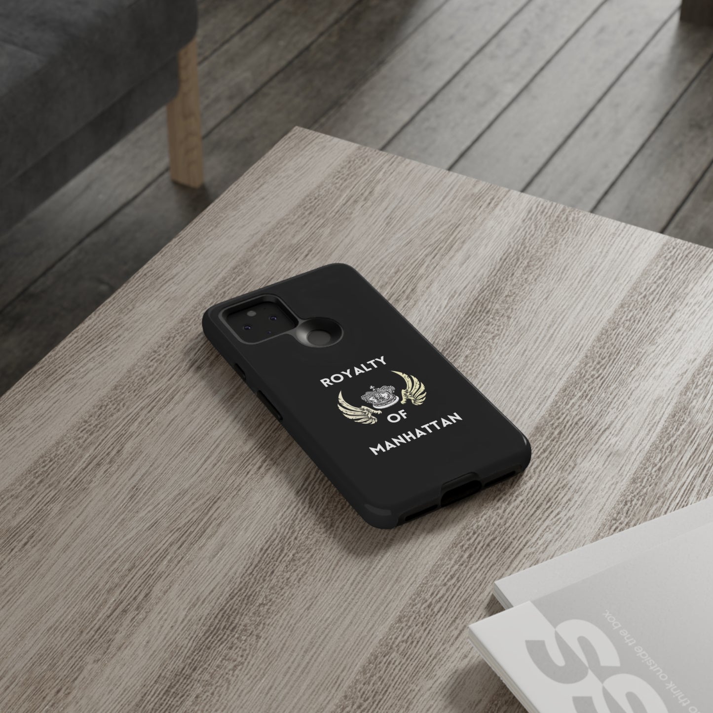 ROYALTY OF MANHATTAN -Tough Phone Cases - Fits Most Phone Sizes!! (BLACK)