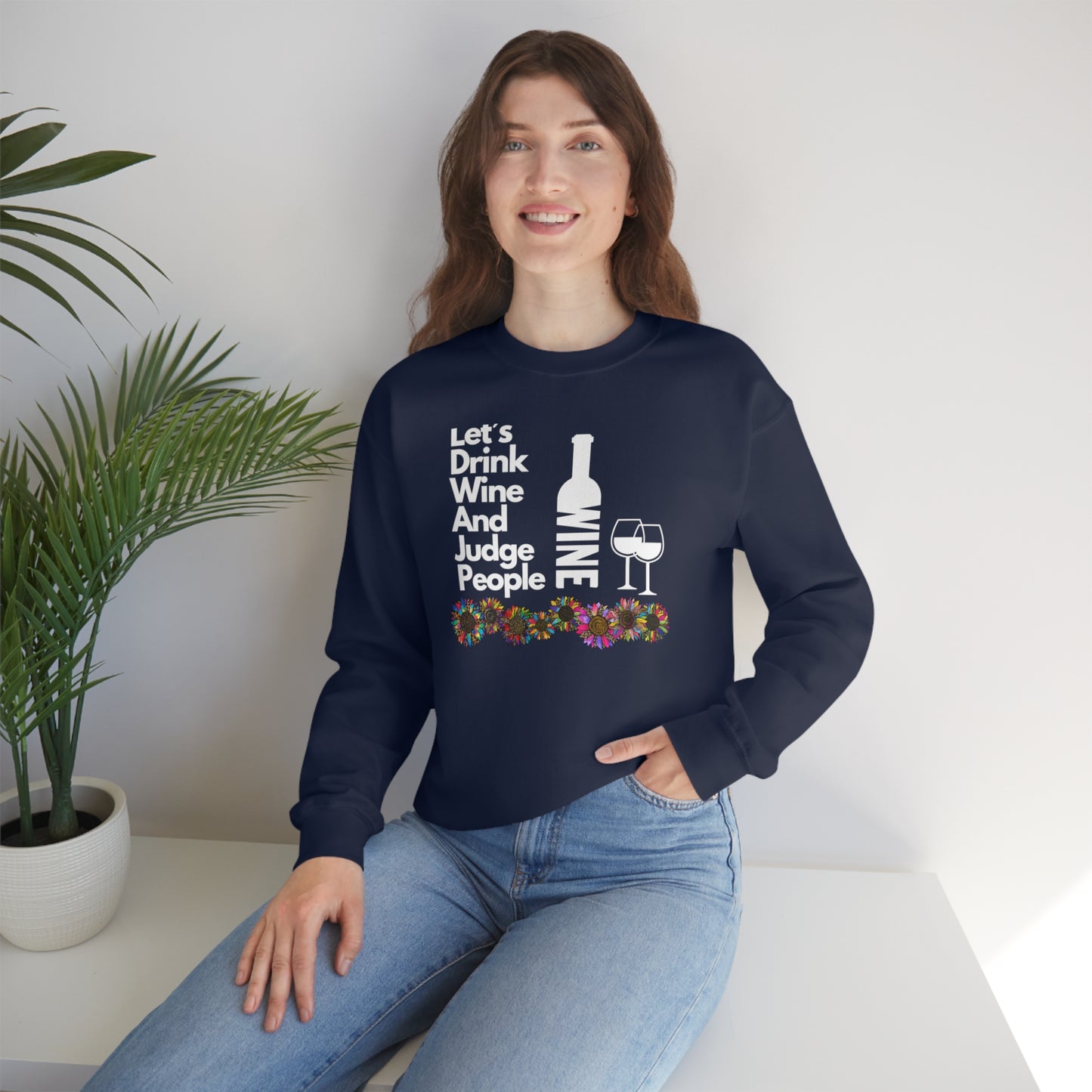 LETS DRINK WINE AND JUDGE- Unisex Heavy Blend Crewneck Sweatshirt (VARIETY OF COLORS) "Great Pick For Fall"