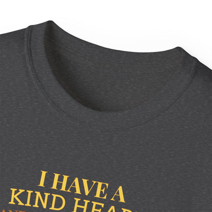 I HAVE A KIND HEART AND A SAVAGE MOUTH- T Shirt (Variety Of Dark Colors) "Sweet & Salty"