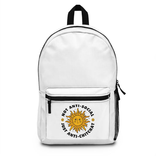 NOT ANTI SOCIAL-JUST ANTI CHITCHAT - Empire Backpack (WHITE)"Comfortable Straps, All-Day Wear"