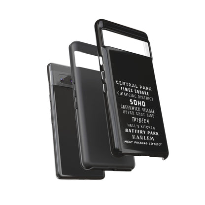 NYC NEIGHBORHOODS -Tough Phone Cases - Fits Most Phone Sizes!! (Dark GREY) "Great Gift For NYC Travelers"