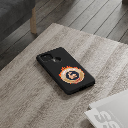 HOT DAD ALERT-Tough Phone Cases - Fits Most Phone Sizes!! (BLACK) "Smokin Hot Dad" Great Gift!