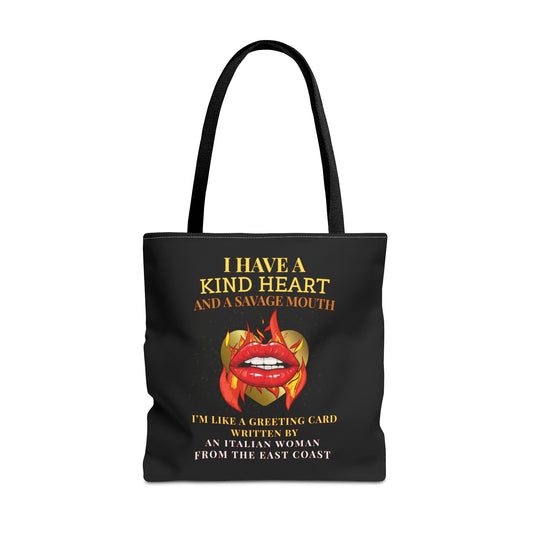 I HAVE A KIND HEART AND A SAVAGE MOUTH- AOP Tote Bag (BLACK) "Sweet and Salty"