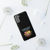 I'M HERE FOR THE COCKTAILS-Tough Phone Cases - Fits Most Phone Sizes!! (BLACK)